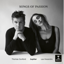 Dunford, Thomas & Lea Desandre & Jupiter - Songs of Passion