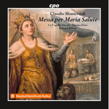 La Capella Ducale & Musica Fiata - Monteverdi: Messa Per Maria Salute