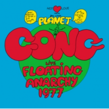 Planet Gong - Live Floating Anarchy 1977