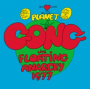 Planet Gong - Live Floating Anarchy 1977