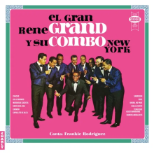 Rene Grand Y Su Combo New York - El Gran