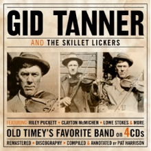 Tanner, Gid & the Skillet Lickers - And the Skillet Lickers