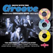 V/A - Move With the Groove (Hardcore Chicago Soul 1962-1970)