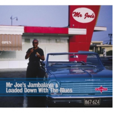 V/A - Mr Joe's Jambalaya / Loaded Down With the Blues