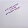 Water Damage - Live At Le Guess Who?
