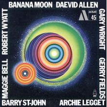 Allen, Daevid - Banana Moon