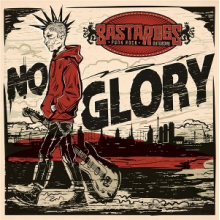 Bastardes - No Glory