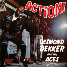 Desmond Dekker & the Aces - Action!