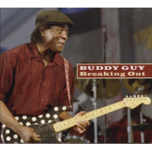 Guy, Buddy - Breaking Out