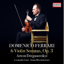 Dzeganovskyi, Artem - Domenico Ferrari: 6 Sonatas, Op. 3