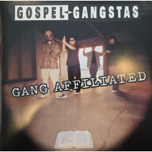 Gospel Gangstas - Gang Affiliated