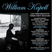 Kapell, William - Live Performances. Three First Releases