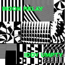 Moon Relay - Iddy Umpty