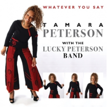 Peterson, Tamara - Whatever You Say