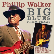 Walker, Phillip - Big Blues From Texas