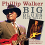 Walker, Phillip - Big Blues From Texas