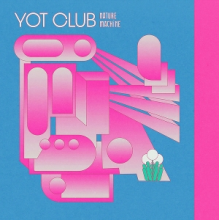 Yot Club - Bipolar / Nature Machine