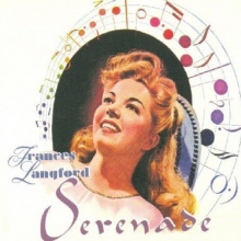 Langford, Frances - Serenade