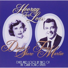 Shore, Dinah & Tony Martin - Hooray For Love