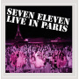 Seven Eleven - Live In Paris