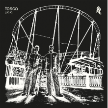 Tosca - J.A.C.