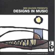 Vaughn, Ben - Designs In Music