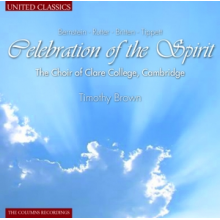 Choir of Clare College Cambridge - Celebration of the Spirit
