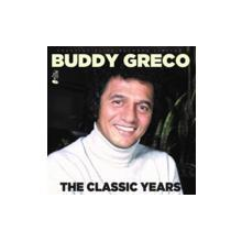 Greco, Buddy - The Classic Years