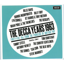 V/A - The Decca Years 1963: Forty-Five 45s From the Pioneers of British Pop
