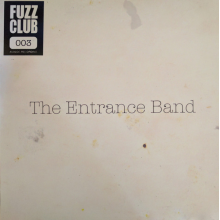 Entrance Band - Fuzz Club Session
