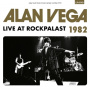 Vega, Alan -& Marc Hurtado- - Live At Rockpalast