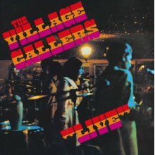 Village Callers, the - Live