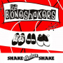 Boneshakers - Shake Baby Shake