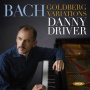 Driver, Danny - Bach: Goldberg Variations