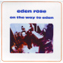 Eden Rose - On the Way To Eden