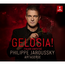 Jaroussky, Philippe & Artaserse - Gelosia! - Italian Cantatas
