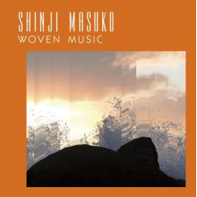 Masuko, Shinji - Woven Music