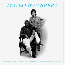 Mateo, Eduardo & Fernando Cabrera - Mateao Y Cabrera. Grabado En Vivo