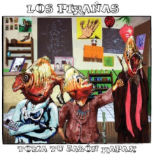 Los Piranas - Toma Tu Jabon Kapax