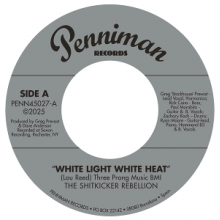 Shitkicker Rebellion - 7-White Light White Heat - 99th Floor