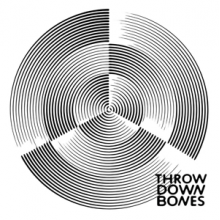 Throw Down Bones - Throw Down Bones