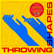Throwing Shapes - Throwing Shapes
