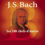 Bach, Johann Sebastian - Ses 100 Chef's D'oeuvre
