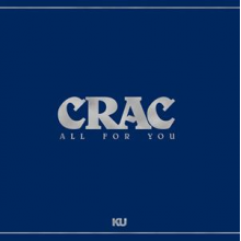 Crac - All For You