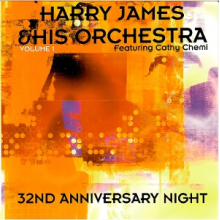 Harry James & His Orchestra - 32nd Anniversary Night (Vol. 1)