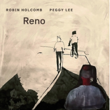 Holcomb, Robin & Peggy Lee - Reno