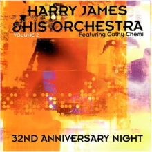 James, Harry & His Orchestra - 32nd Anniversary Night (Vol. 2)