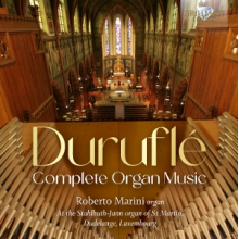 Marini, Roberto - Durufle: Complete Organ Music