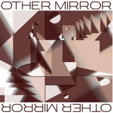 Other Mirror - Other Mirror