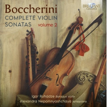 Ruhadze, Igor & Alexandra Nepomnyashchaya - Boccherini: Complete Violin Sonatas Volume 2